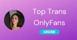 crossdresser onlyfans|⚧ Top 10 Trans OnlyFans & Best Shemale OnlyFans